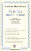 Se te f�se morto 'n m�e
