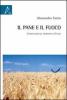 Il pane e il fuoco