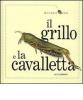 Il grillo e la cavalletta