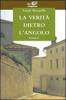 La verit� dietro l'angolo