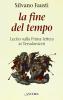 La fine del tempo. Lectio sulla prima lettera ai tessalonicesi