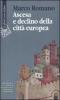 Ascesa e declino della citt� europea