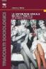 La sociologia visuale. Che cos'� e come si fa