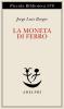 La moneta di ferro. Testo spagnolo a fronte