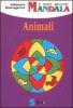 I miei piccoli mandala. Animali