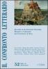 Il confronto letterario. Quaderni del Dipartimento di lingue e letterature straniere moderne dell'Universit� di Pavia vol.52