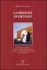 La brioche di Prev�rt. Il tempo e la memoria, il bene e il male nel Novecento: interviste con artisti, filosofi, scienziati, storici dell'arte