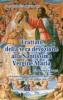 Trattato della vera devozione alla Santissima Vergine Maria. Commentato da laici
