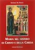 Maria nel mistero di Cristo e della Chiesa. Commento teologico-spirituale al capitolo mariano del Concilio Vaticano II