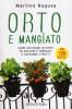 Orto e mangiato