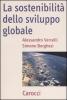 La sostenibilit� dello sviluppo globale