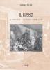 Il lusso. La civilizzazione in un dibattito del XVIII secolo