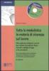 Tutta la modulistica in materia di sicurezza sul lavoro. Con CD-ROM