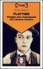 Playtime. Viaggio non organizzato nel cinema comico