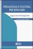 Pedagogia e cultura per educare. Saggi in onore di Giuseppe Serio