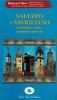 Saluzzo e Savigliano. Architetture regie e pennellate mistiche