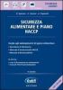 Sicurezza alimentare e piano HACCP. Con CD-ROM
