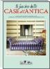 Il fascino delle case all'antica