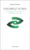 Fenomeno storia. Fenomenologia e storicit� in Husserl e Dilthey
