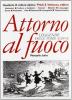 Attorno al fuoco. Leggende delle terre alpine