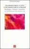 Filosofia della vita e filosofia della prassi. Heidegger, Simmel, Aristotele. Per una ricostruzione del concetto di vita