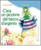 C'era un piccione dal becco d'argento