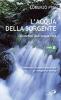 L' acqua della sorgente. Dissetati dall'acqua viva. Anno B. Commento liturgico-pastorale al Vangelo di Marco