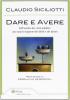 Dare e avere. Dall'analisi dei conti pubblici, una nuova stagione dei diritti e dei doveri