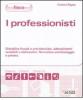 I professionisti. Disciplina fiscale e previdenziale, adempimenti contabili e dichiarativi. Normativa antiriciclaggio e privacy