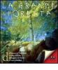 La grande foresta