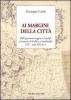 Ai margini della citt�. Dall'egemonia reggina e feudale ai comuni di Gallico e Sambatello (XV - inizi XIX sec.)
