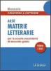 Materie letterarie A050. Manuale concorso a cattedre per la scuola secondaria di II grado