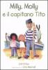 Milly, Molly e il capitano Tito