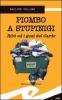 Piombo a Stupinigi. Rib� ed i guai del Cardo