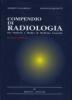 Compendio di radiologia per studenti e medici di medicina generale