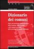 Dizionario dei comuni delle circoscrizioni amministrative delle frazioni e delle localit�. Con CD-ROM