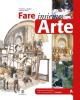 Fare insieme arte. Educazione all'immagine e alla comunicazione. Vol. A. Con quaderno e laboratorio. Per la Scuola media
