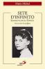 Sete d'infinito. Elisabetta della Trinit�. La sua vita, la sua figura