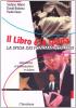Il libro e la spada. La sfida dei fondamentalismi. Ebraismo, cristianesimo, Islam