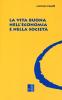 La vita buona nell'economia e nella societ�