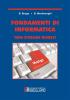 Fondamenti di informatica. Temi d'esame risolti