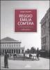 Reggio Emilia com'era vol.1