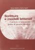 Scritture e modelli letterari. Costruire in laboratorio ipotesi di percorsi didattici. Con CD-ROM