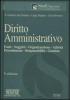 Diritto amministrativo. Fonti, soggetti, organizzazione, attivit�, procedimento, responsabilit�, giustizia