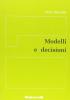 Modelli e decisioni