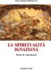 La spiritualit� ignaziana