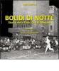 Bolidi di notte. Storia delle dieci ore di Messina