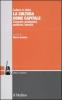 La cultura come capitale. Consumi, produzioni, politiche, identit�