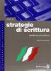 Strategie di scrittura. Quaderno di scrittura. Livello intermedio
