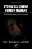 Storia del cinema horror italiano. Da Mario Bava a Stefano Simone vol.2